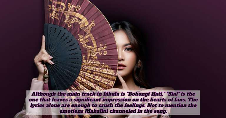 After the fábula 1.0 concert in Kuala Lumpur recently, the response received for Mahalini's debut full album was very encouraging!